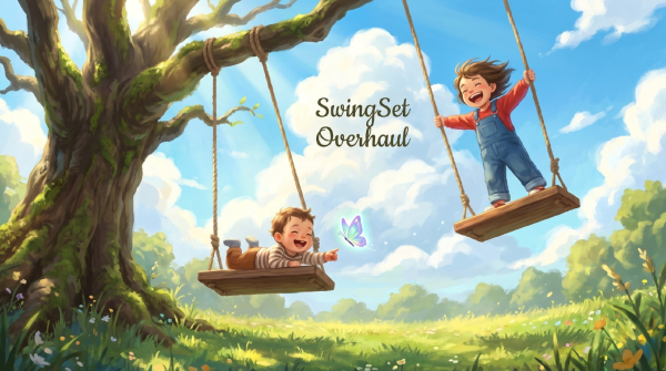 Полная Переработка Качелей / SwingSet Overhaul